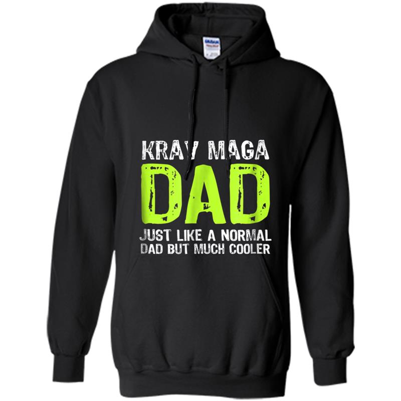 Krav Maga Dad But Much Cooler Enthusiast Hobbyist Hoodie-mt