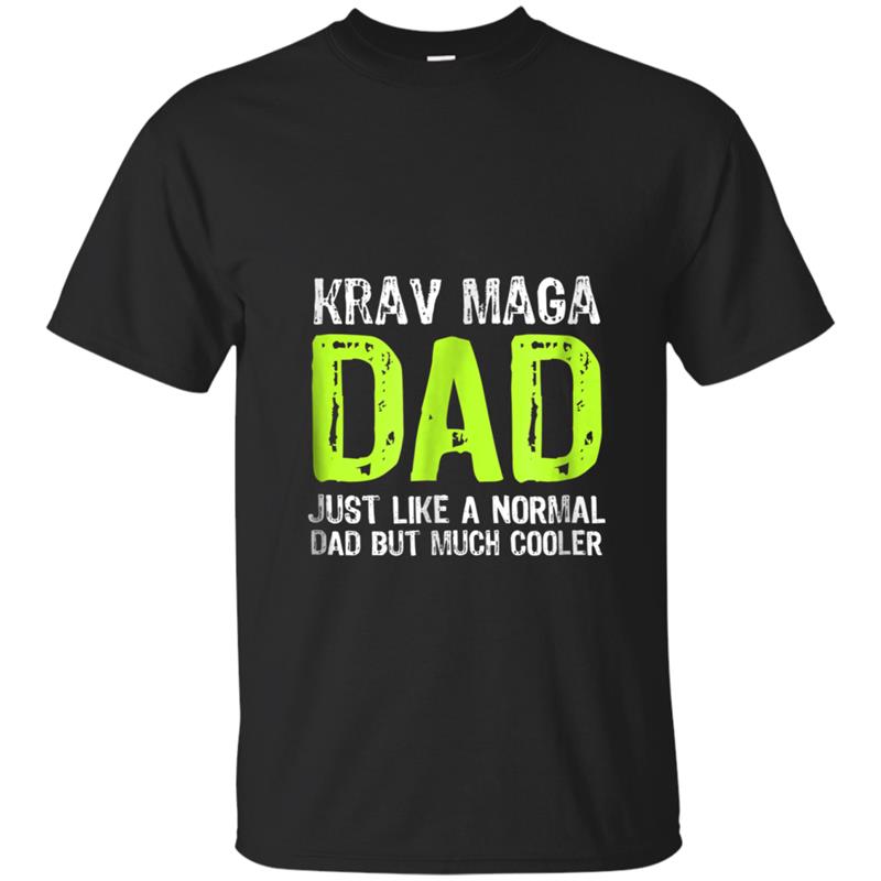 Krav Maga Dad But Much Cooler Enthusiast Hobbyist T-shirt-mt