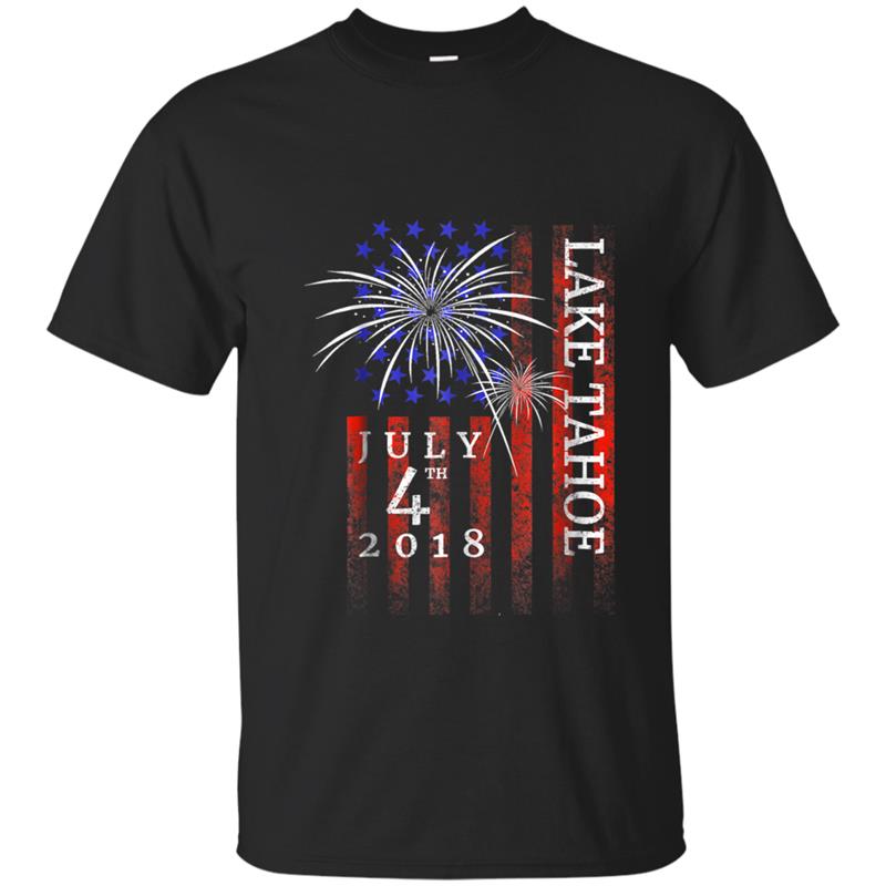 Lake Tahoe 4th of July 2018  for Independence Day T-shirt-mt