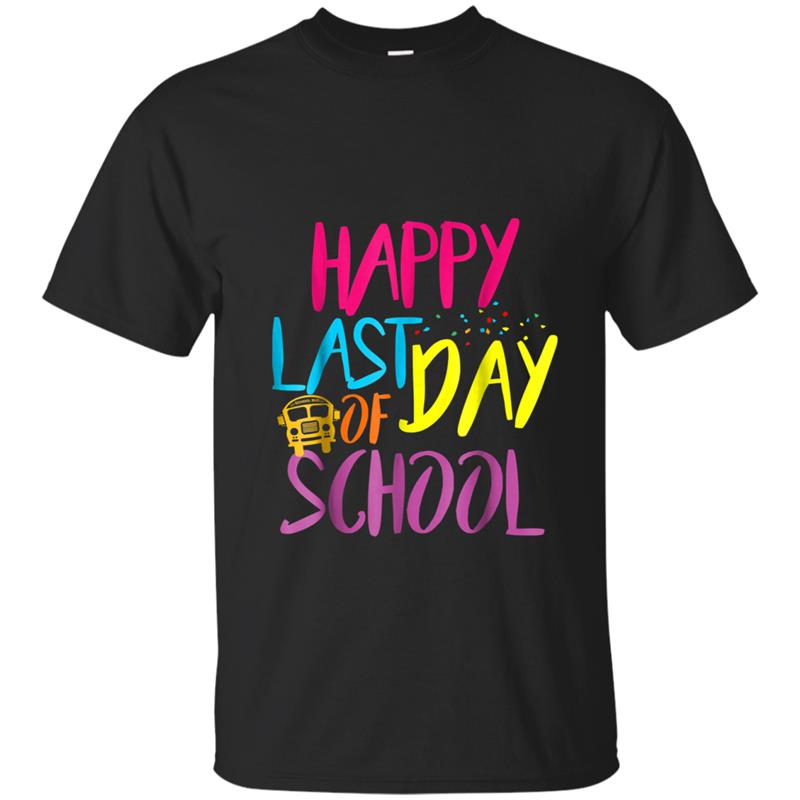 Last Day of School  for Teachers Students T-shirt-mt