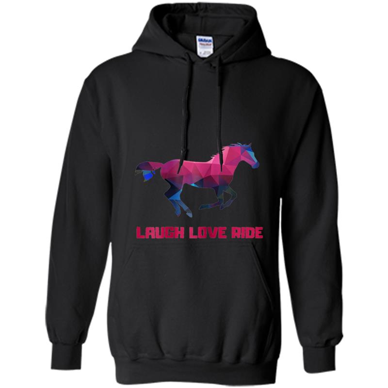 Laugh Love Ride Funny Graphic Horse Riding  Equestrian Hoodie-mt