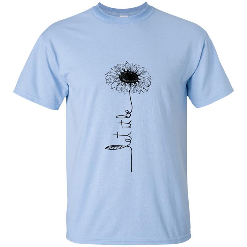 Let it be Sunflower Hippie Gypsy Soul Lover Vintage T-shirt-mt