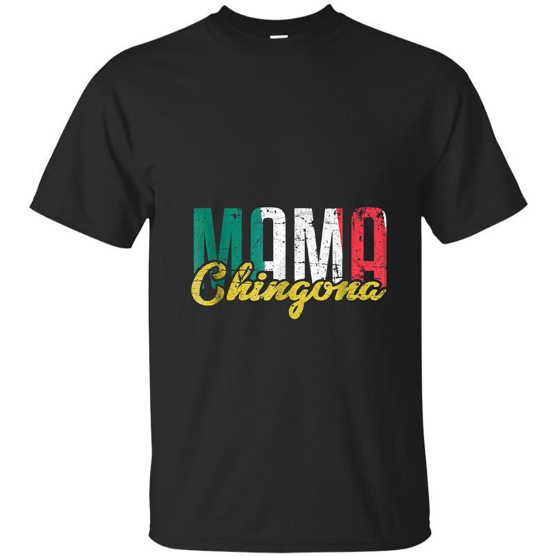 Mama Chingona Herritage  for Mexican Mother's Day 2018 T-shirt-mt