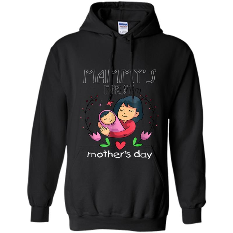 Mammy's first Mother's day Gifts  Cute Gifts for Mom Hoodie-mt