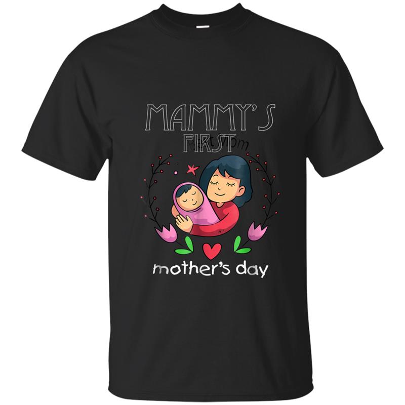 Mammy's first Mother's day Gifts  Cute Gifts for Mom T-shirt-mt