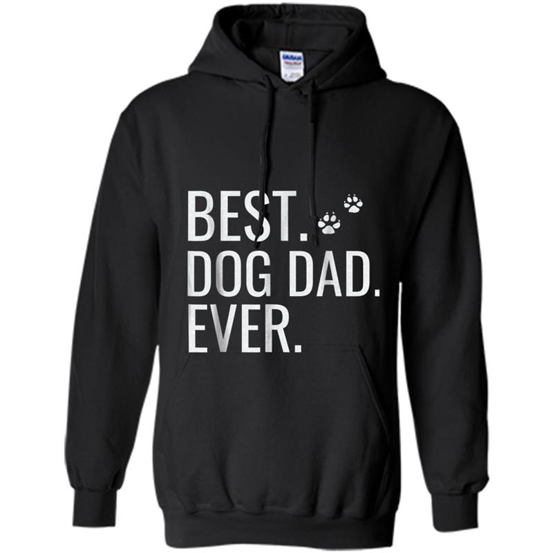 Mens Best Dog Dad Ever Father's Day for dog lovers 2018 Hoodie-mt