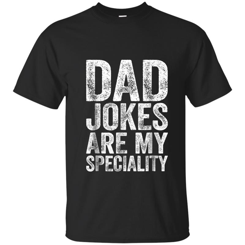 Mens Dad Jokes Are My Specialty  Father's Day Gif T-shirt-mt
