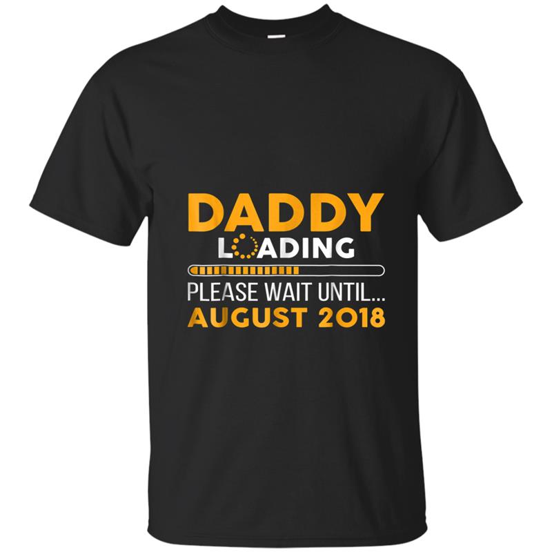 Mens Daddy To Be Wait Until August 2018 Fathers Day T-shirt-mt