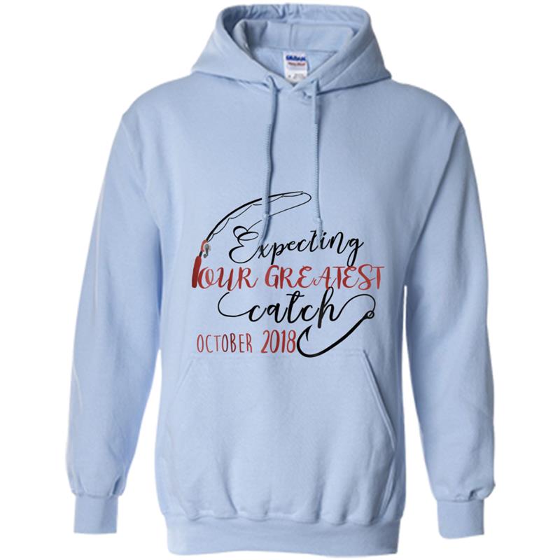 Mens Expecting Our Greatest Catch  Fishing Dad 2018 October Hoodie-mt