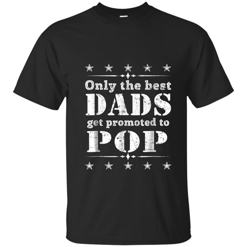 Mens Mens Only The Best Dads Get Promoted to POP T-shirt-mt