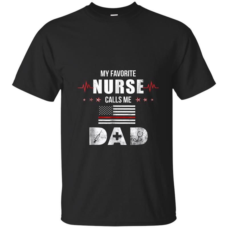 Mens My Favorite Nurse Calls Me Dad Father's Day Gif T-shirt-mt