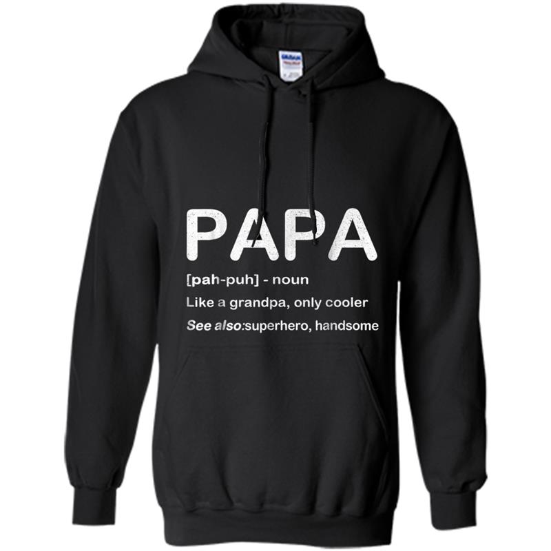 Mens PAPA Like a Grandpa Only Cooler  Fathers Day Gift Tee Hoodie-mt