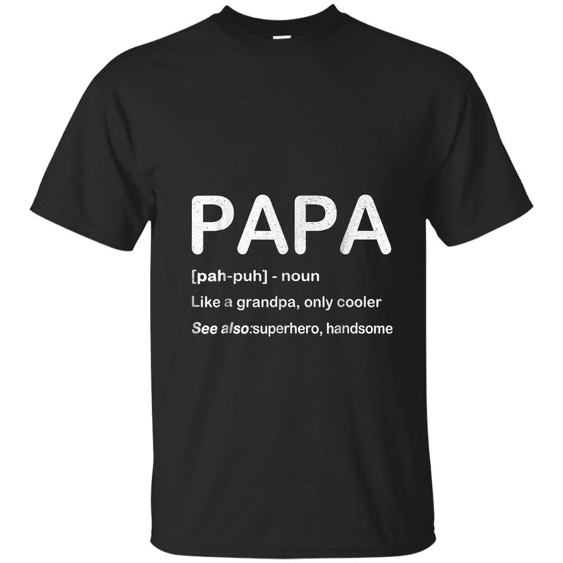 Mens PAPA Like a Grandpa Only Cooler  Fathers Day Gift Tee T-shirt-mt