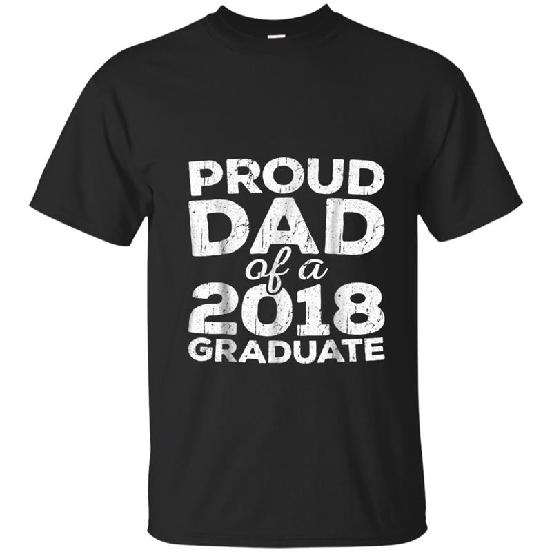 Mens Proud Dad Of A 2018 Graduate  Senior Class Graduation T-shirt-mt