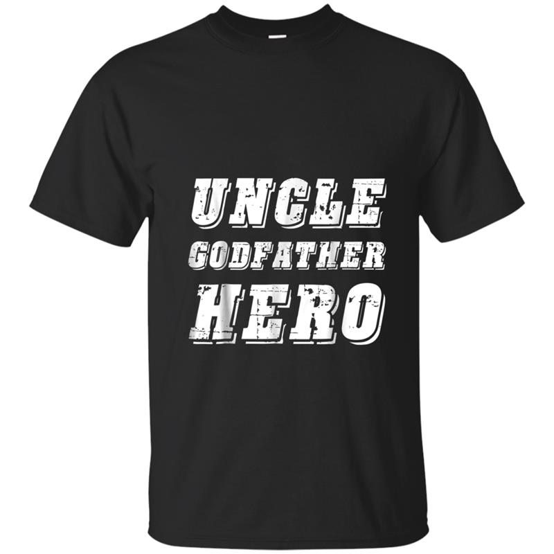 Mens Uncle Godfather Hero  Funny Father's Day gift Idea T-shirt-mt