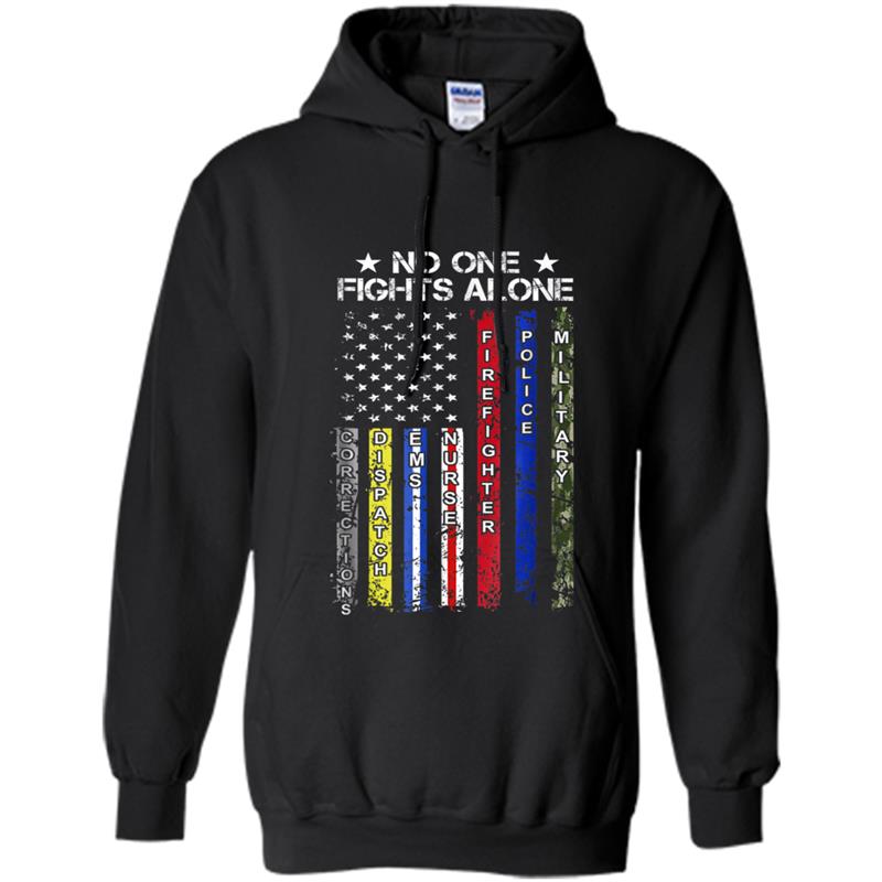 No One Fights Alone USA Flag Thin Line Military Police Nurse Hoodie-mt