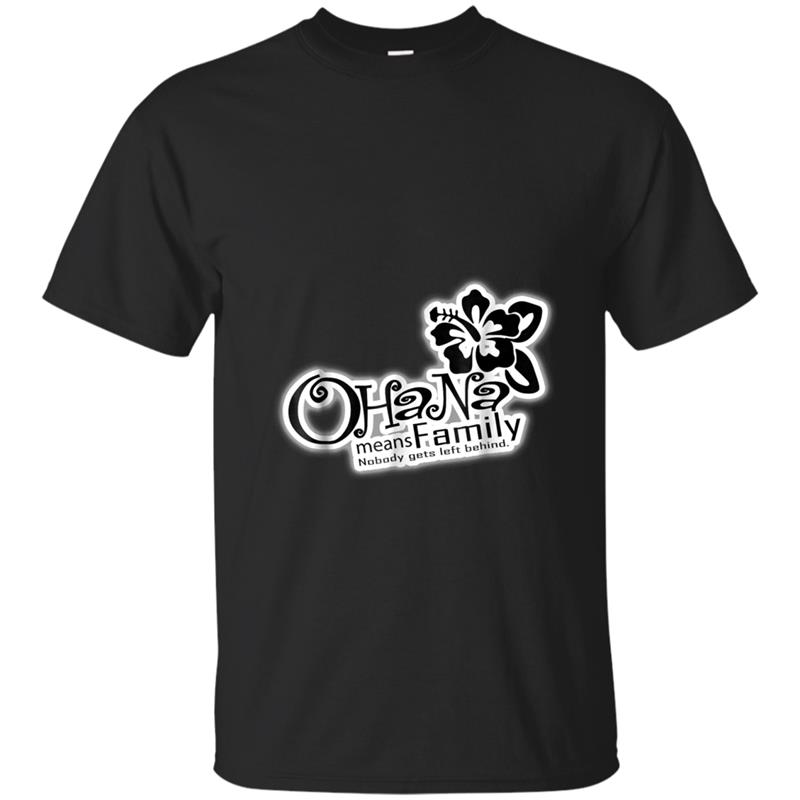 OHANA Means Family  by JNDinternational T-shirt-mt