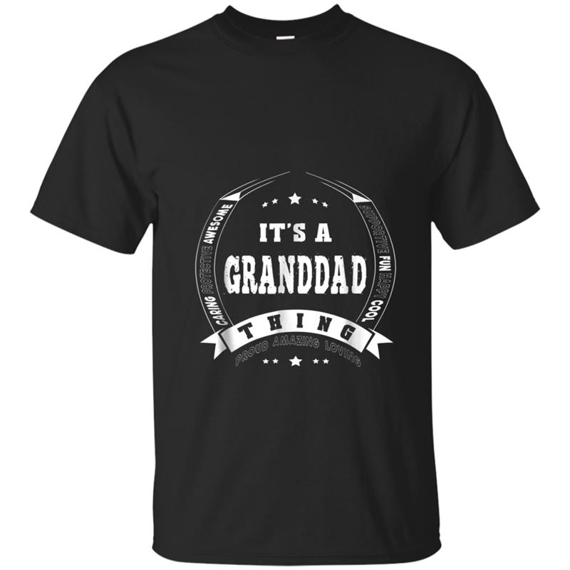 Proud Amazing It's A Granddad Thing Father Day Gift T-shirt-mt