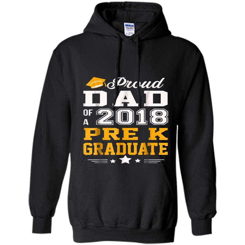 Proud Dad of a Pre K Graduate 2018 Hoodie-mt