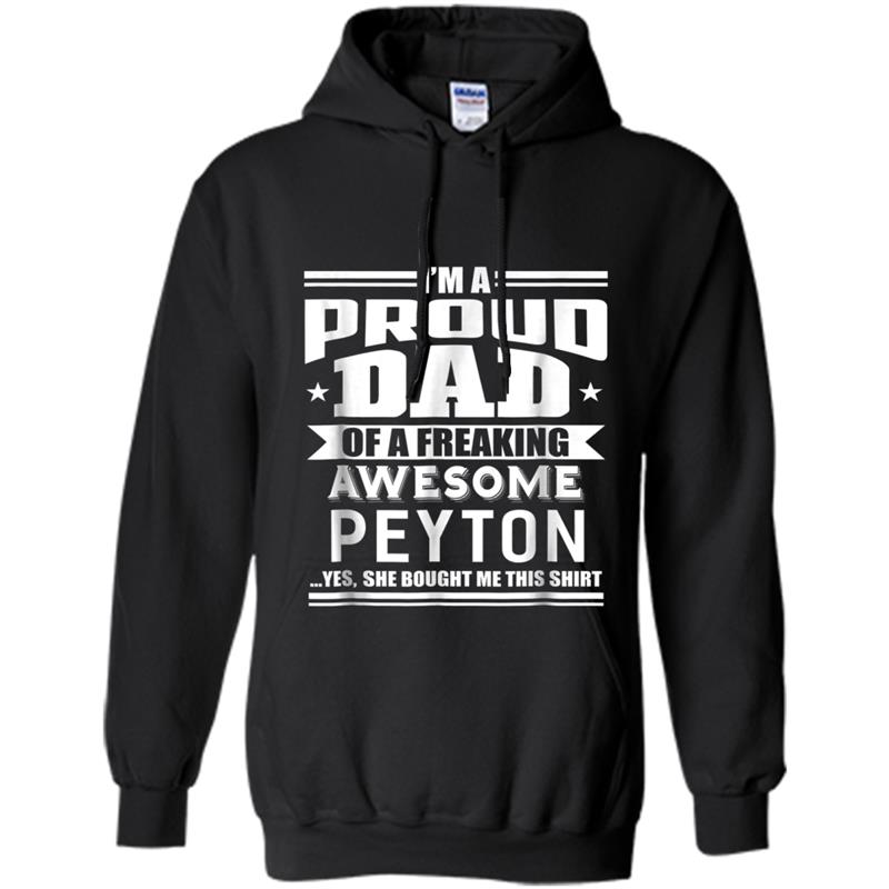 Proud Dad of Awesome Peyton Father Daughter Name Hoodie-mt