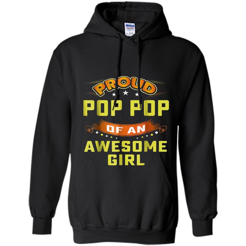 Proud Pop Pop Of An Awesome Girl Family Matching Hoodie-mt