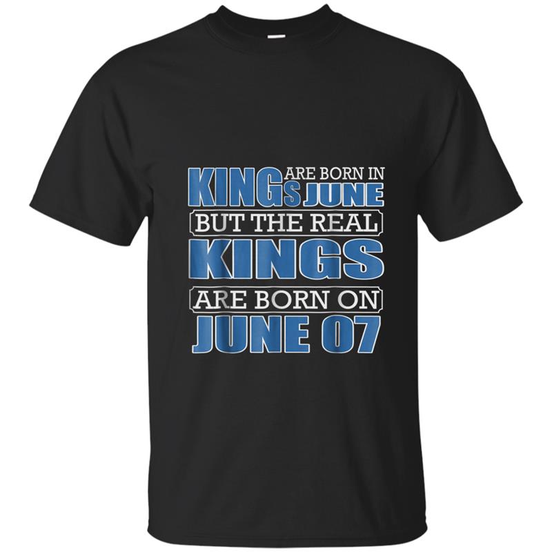 Real Kings are born on June 07, Birthday T-shirt-mt