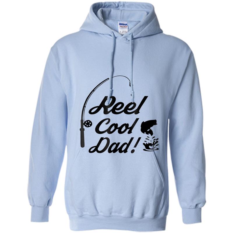 Reel Cool Dad Fishing Funny  Fathers Day Birthday Gift Hoodie-mt