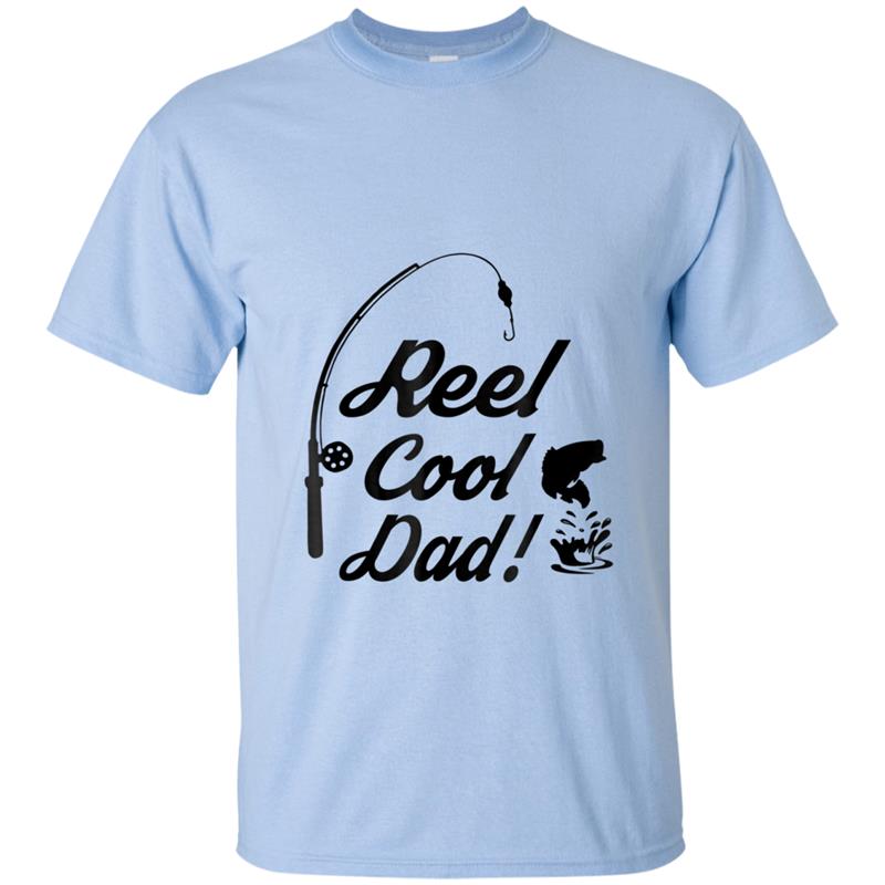 Reel Cool Dad Fishing Funny  Fathers Day Birthday Gift T-shirt-mt