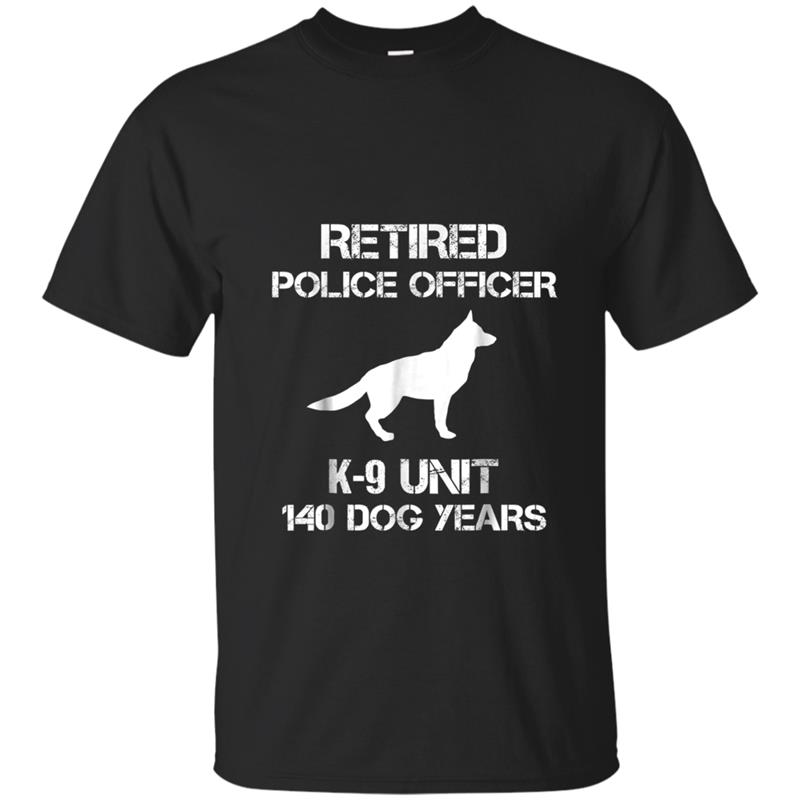 Retired Police Officer K-9 Unit  Dog Years T-shirt-mt