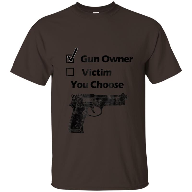 Second Amendment Gun  Gun Owner or Victim T-shirt-mt