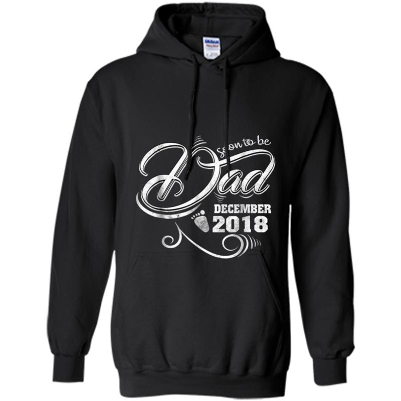 Soon To Be Dad DECEMBER 2018  - Fathers Day 2018 Gifts Hoodie-mt