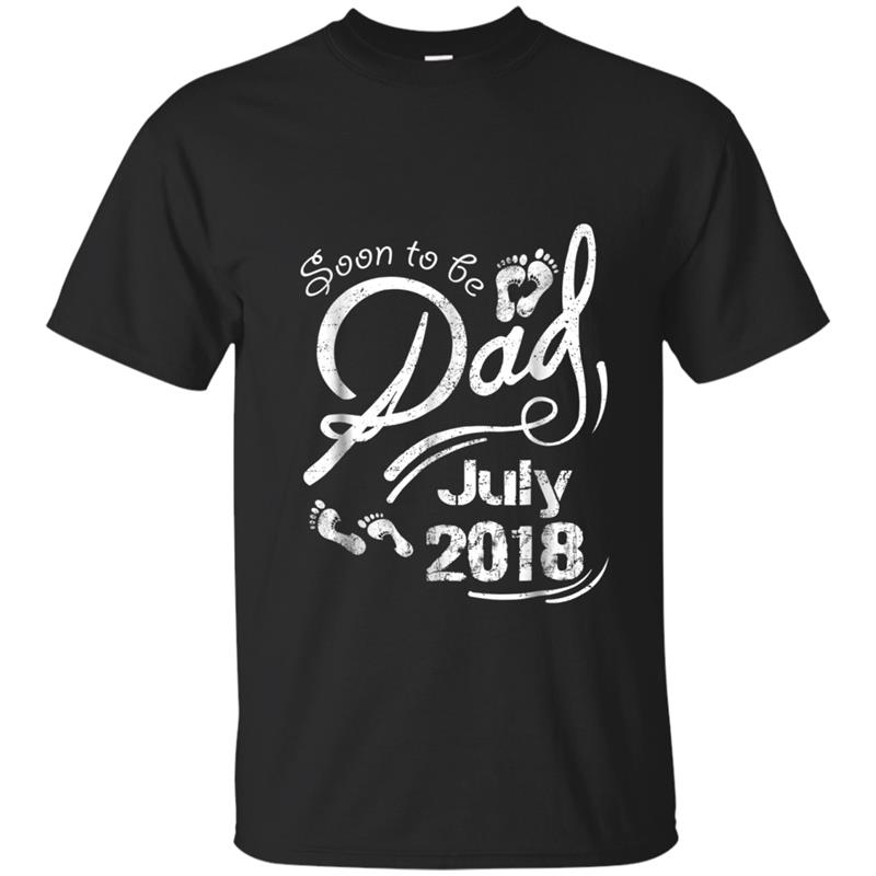 Soon To Be Dad July 2018  - Fathers Day 2018 Gifts T-shirt-mt