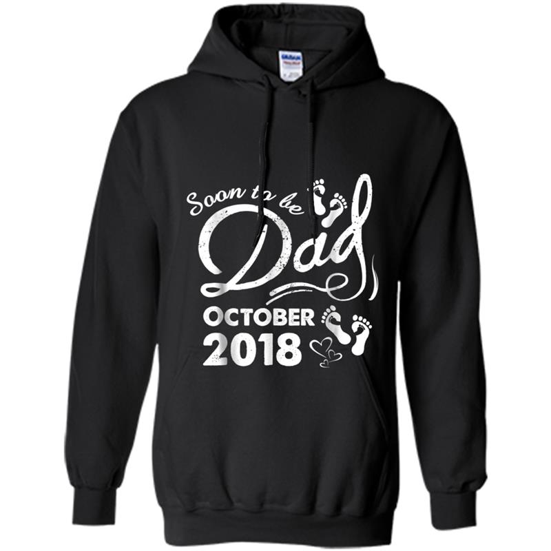 Soon to be dad october 2018 Hoodie-mt