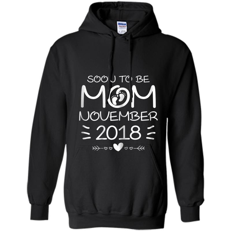 Soon To Be Mom November 2018  - Wife, Mom 2018 Gifts Hoodie-mt