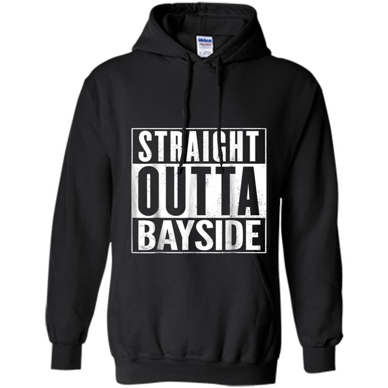 Straight Outta Bayside Funny Hoodie-mt