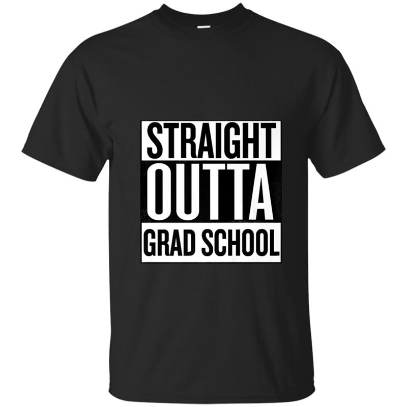 Straight Outta Grad School T-shirt-mt