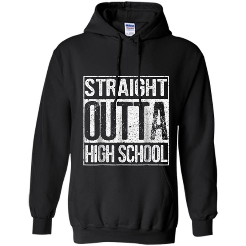 Straight Outta High School  Funny Graduation Gift Idea Hoodie-mt