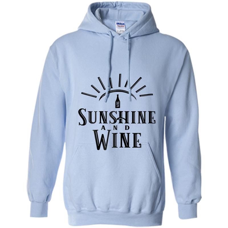 Sunshine and Wine  - Funny Drinking Gift Hoodie-mt