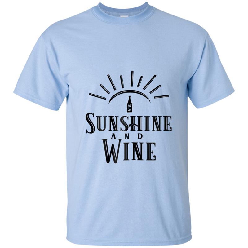 Sunshine and Wine  - Funny Drinking Gift T-shirt-mt