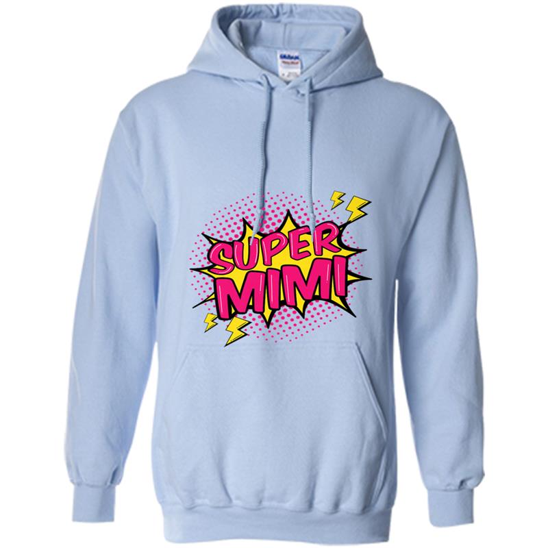 Super Mimi  Super Power Grandma Family Gift Hoodie-mt