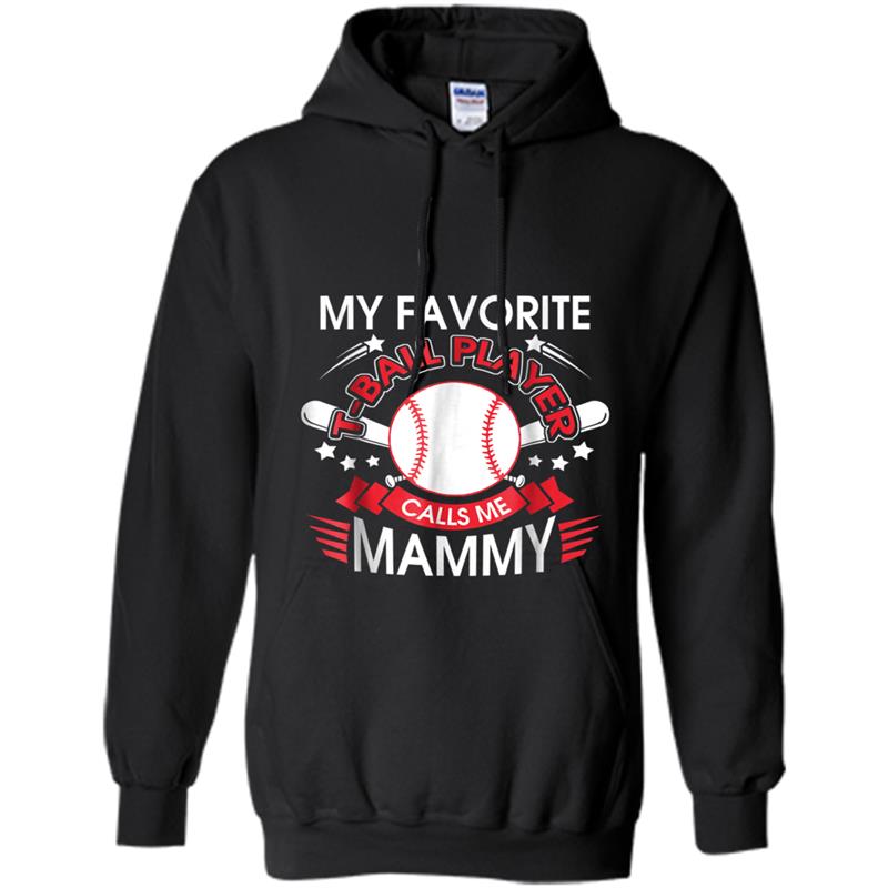 T Ball mammy , Funny Proud Tee Ball mammy Hoodie-mt