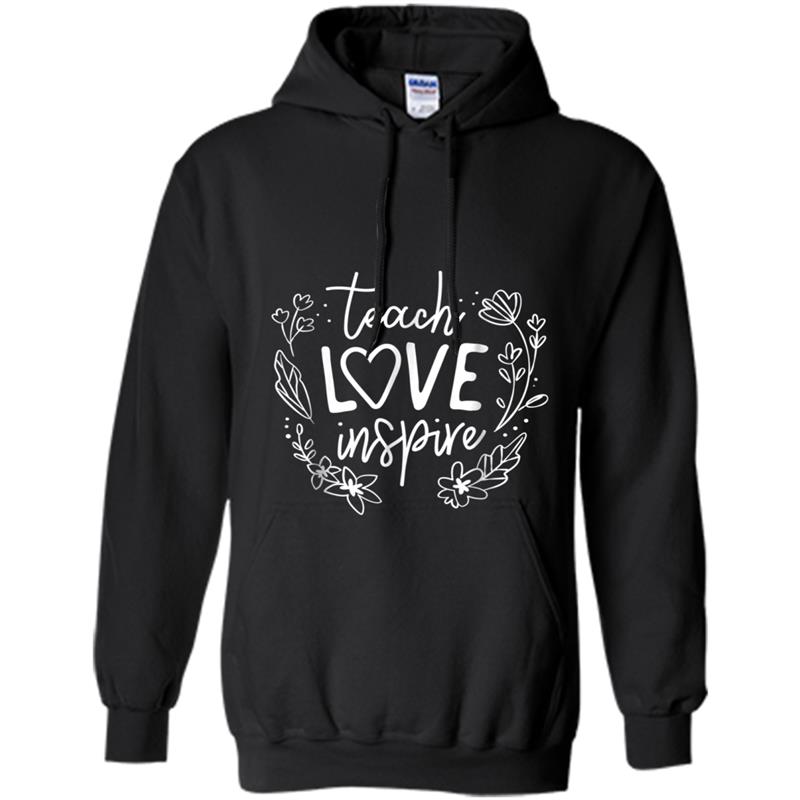Teach Love Inspire Teacher  Gift Hoodie-mt
