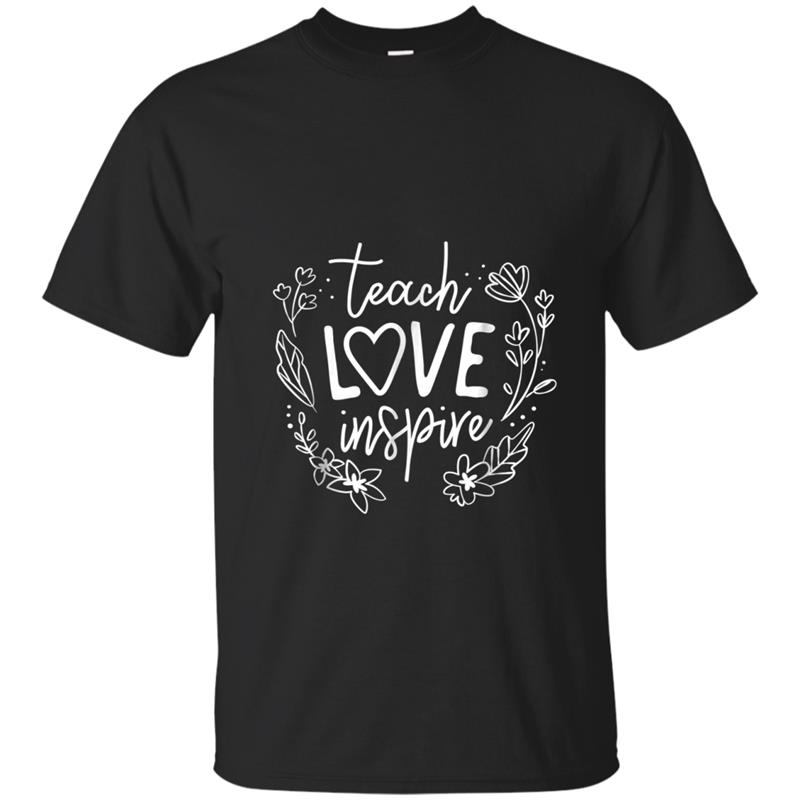 Teach Love Inspire Teacher  Gift T-shirt-mt