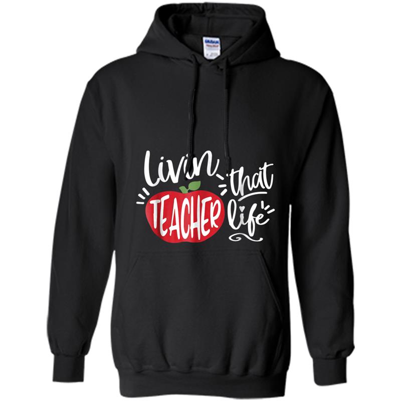 Teacher Life , Teacher Gift Hoodie-mt