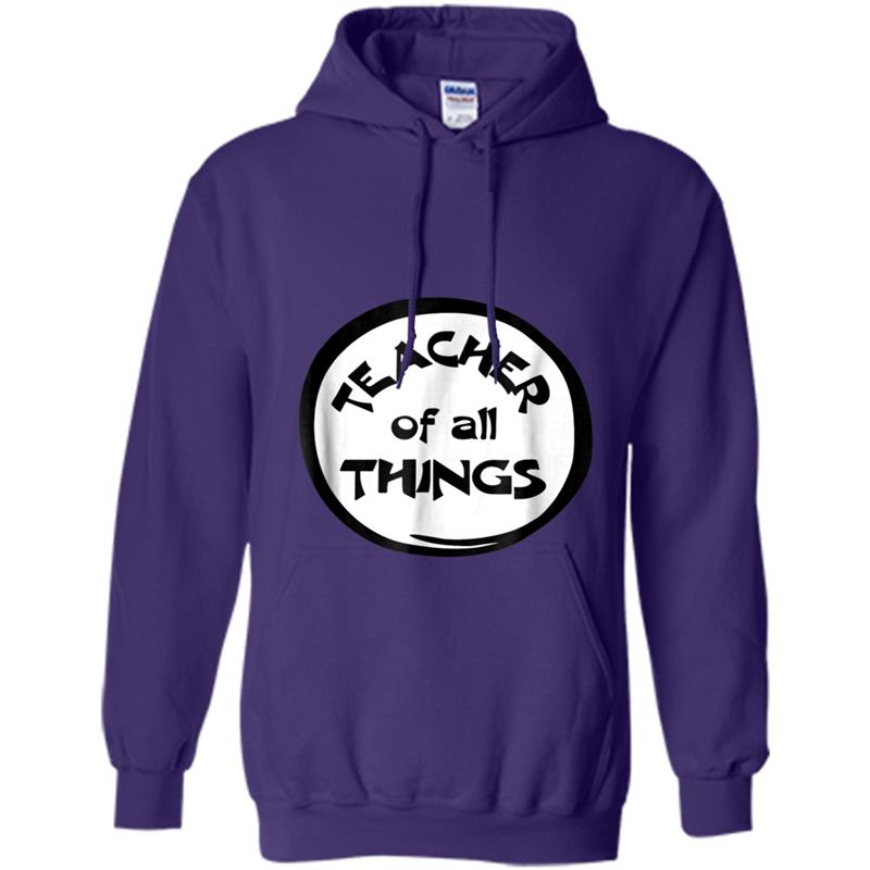 Teacher Of All Things  for Teacher Hoodie-mt