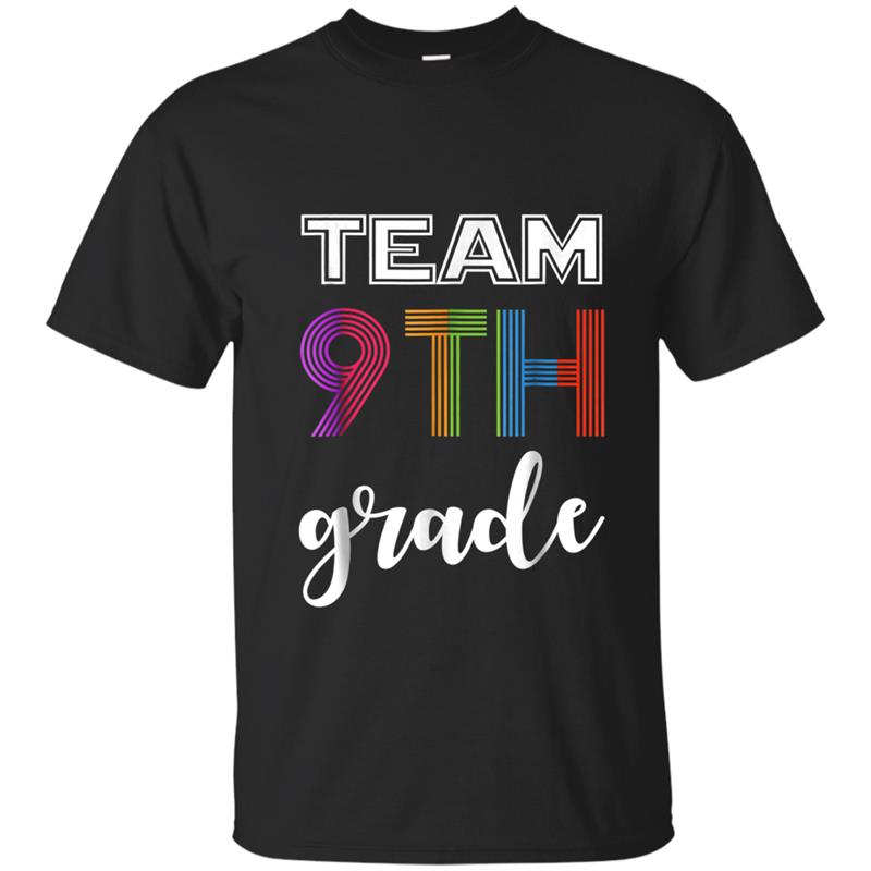 Team 9th ninth Grade Back To School  funny T-shirt-mt
