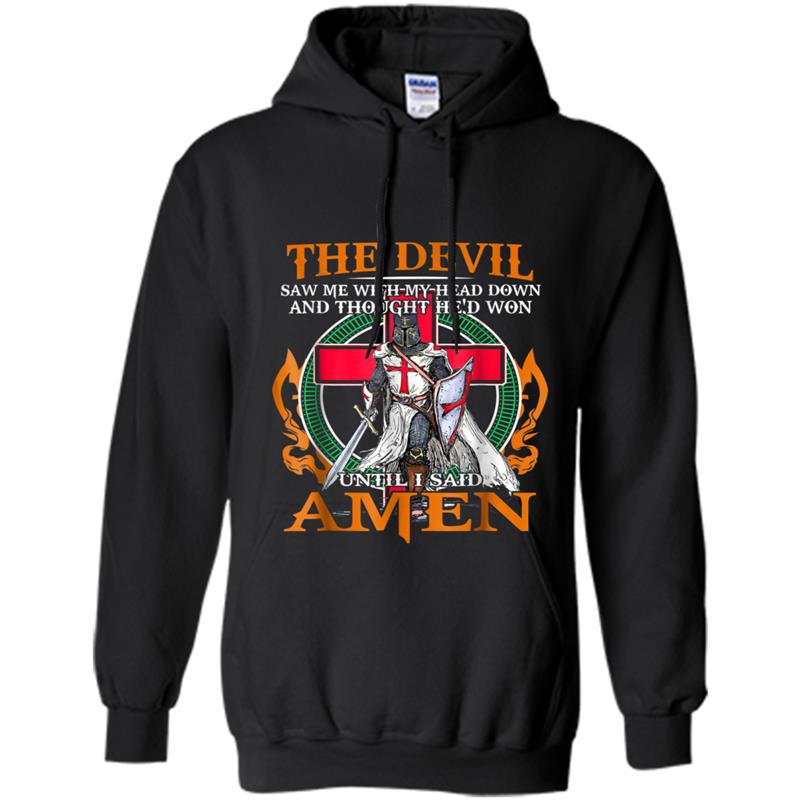 The Devil Saw Me With My Head Down Thought He'D Won Hoodie-mt