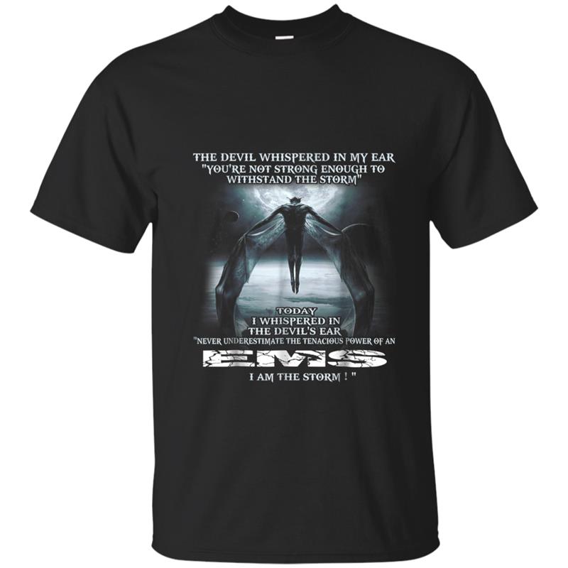 The Devil whispered in my ear - EMS -  gift T-shirt-mt