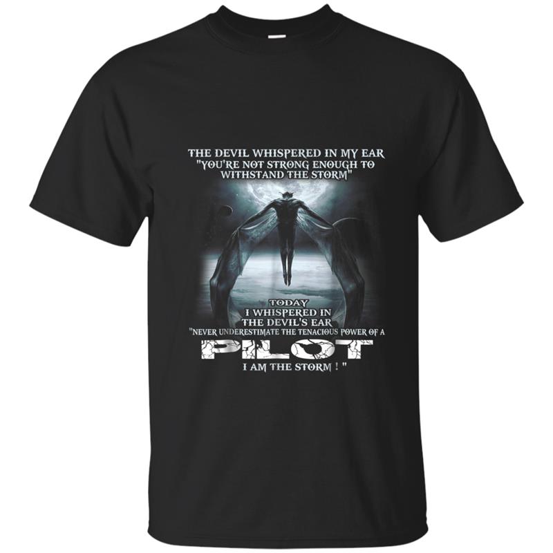 The Devil whispered in my ear - PILOT -  gift T-shirt-mt