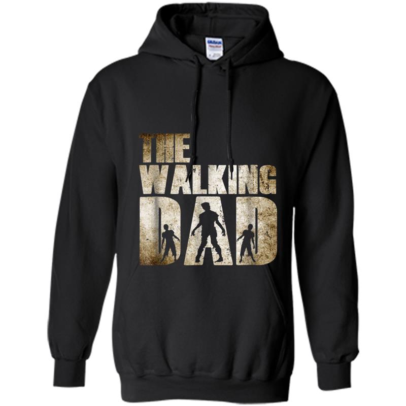 The Walking Dad  Funny Fathers Day 2018 Hoodie-mt